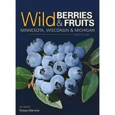Tekiela Stan Wild Berries & Fruits of Mn, Wi, Mi 2e