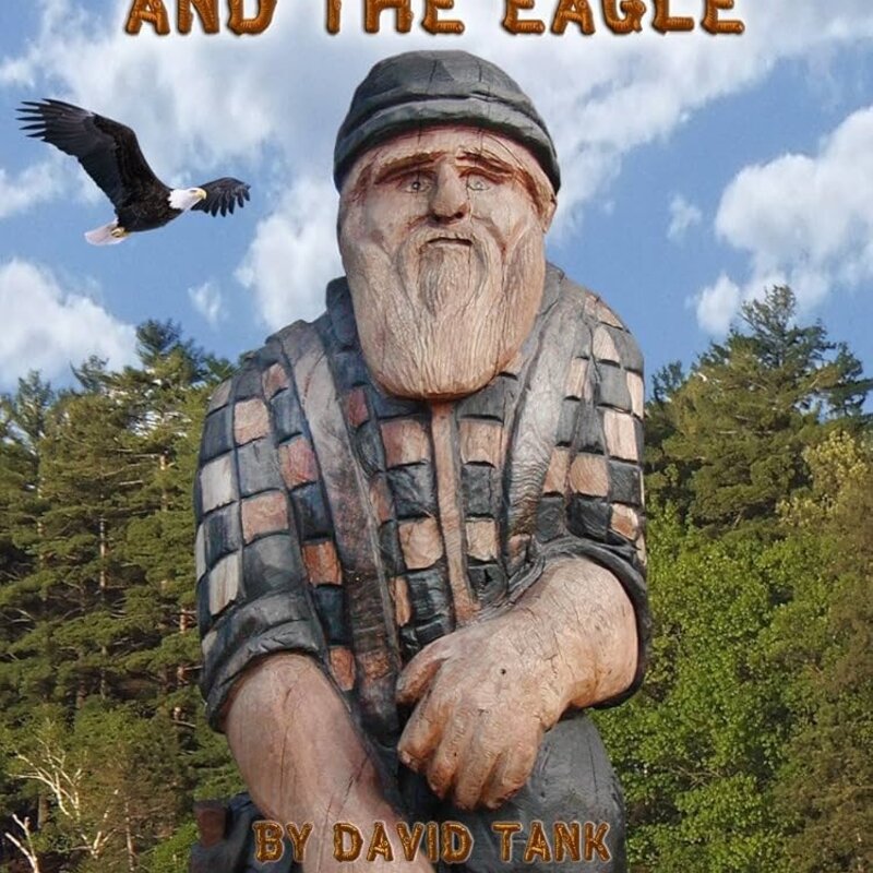 Tank David The Lumberjack and the Eagle