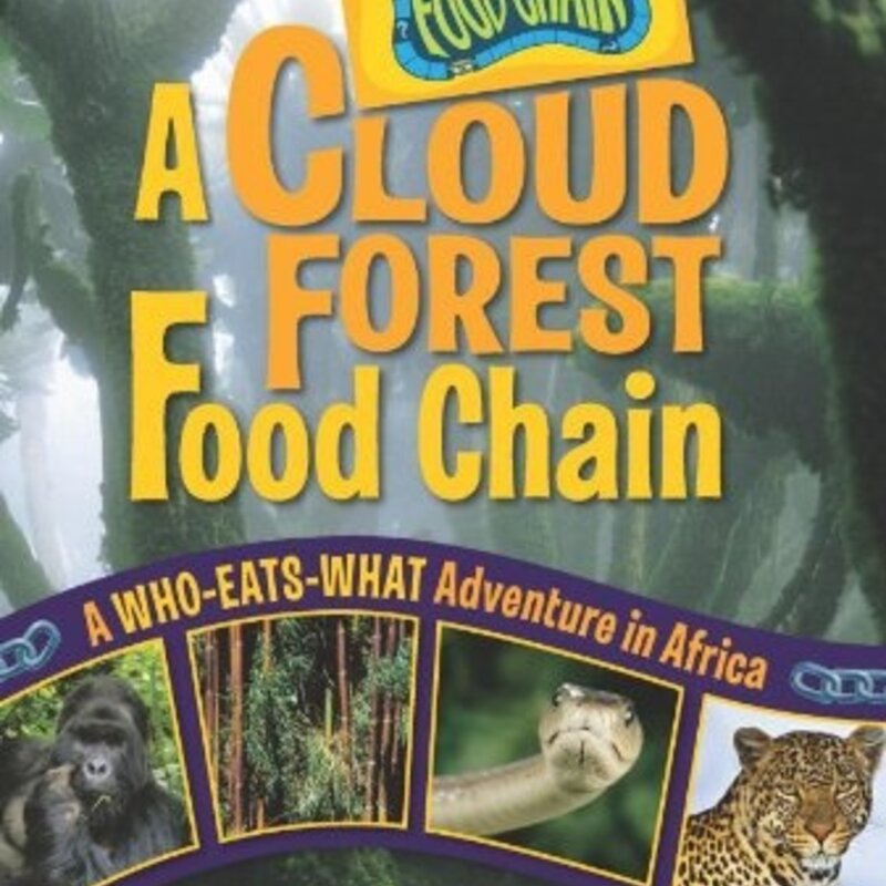 Wojahn Rebecca A Cloud Forest Food Chain