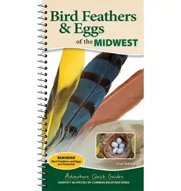 Tekiela Stan Bird Feathers & Eggs of the Midwest Quick Guide