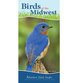 Tekiela Stan Birds of the Midwest Quick Guide