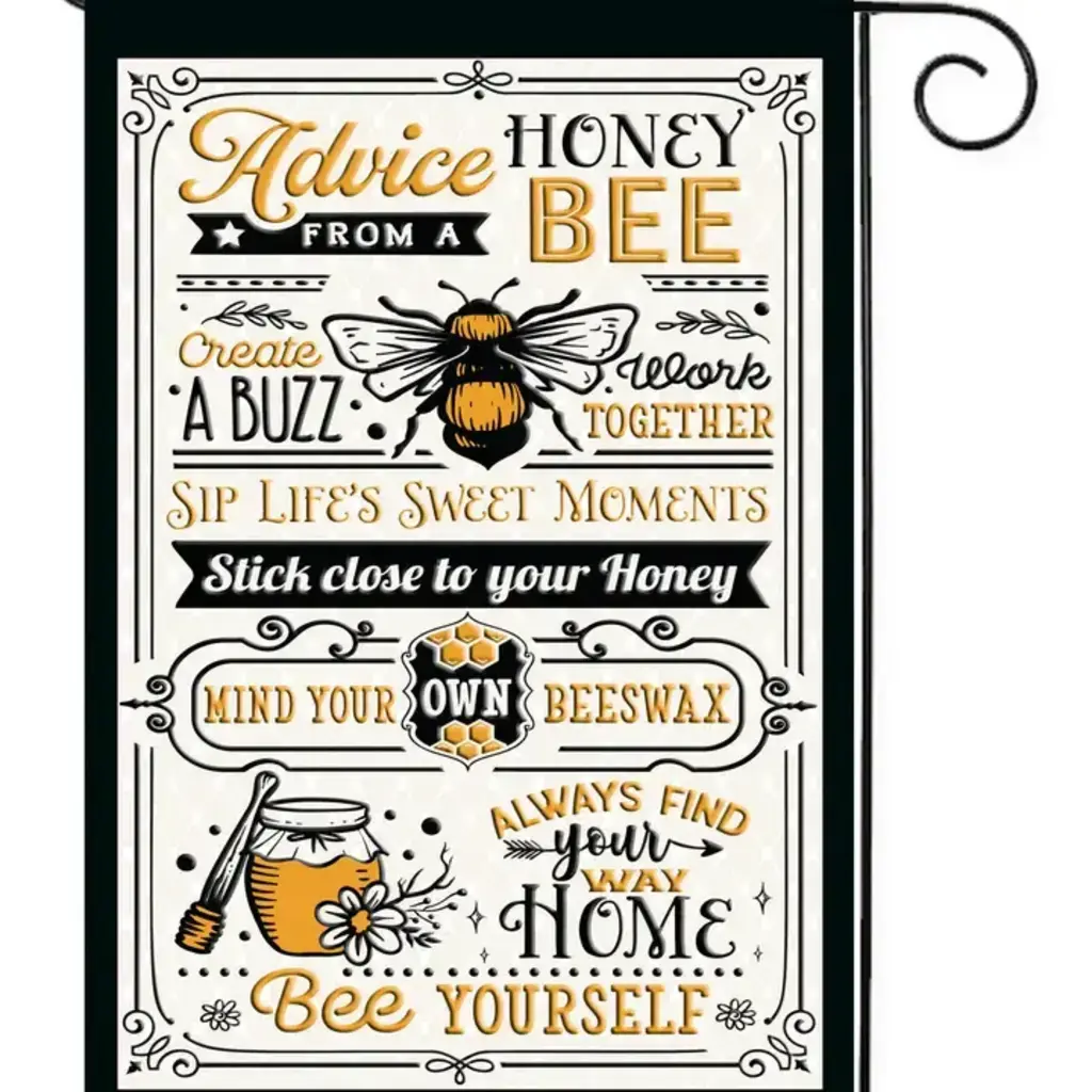 Flags Galore Decor and More Advice from A Bee - Garden Flag 12x18