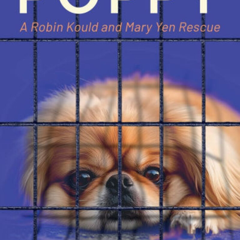 Heights T Poppy - A Robin Kould and Mary Yen Rescue