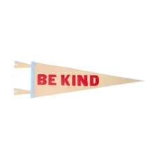 Volume One Pennant - Be Kind