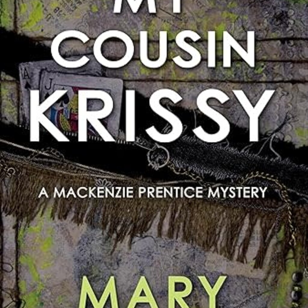 Pierce Mary My Cousin Krissy