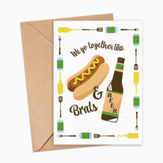 Bottlebrush Graphics We Got Together Like Brats and Beer Card