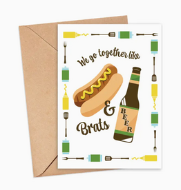 Bottlebrush Graphics We Got Together Like Brats and Beer Card