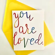 She Said It You Are Loved - Rainbow Card