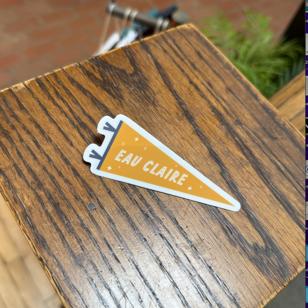 Ruff House Print Shop Sticker - Pennant Eau Claire