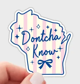 Yarnival (Faire) Dontcha Know Wisconsin Sticker