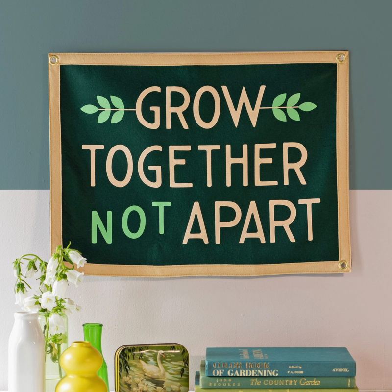 Oxford Pennant Grow Together Not Apart Felt Flag