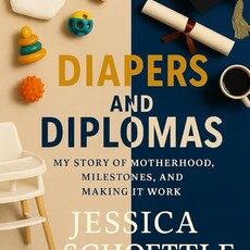 Schoettle Jessica Diapers and Diplomas