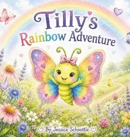 Schoettle Jessica Tilly's Rainbow Adventure