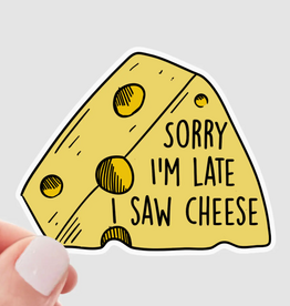 Yarnival (Faire) Sorry I'm late I Saw Cheese Sticker