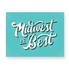 Naomi Paper Co. Midwest is Best Print (8 x 10)