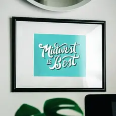 Naomi Paper Co. Midwest is Best Print (8 x 10)