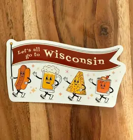 Tokens of Art Let's All Go To Wisconsin Sticker