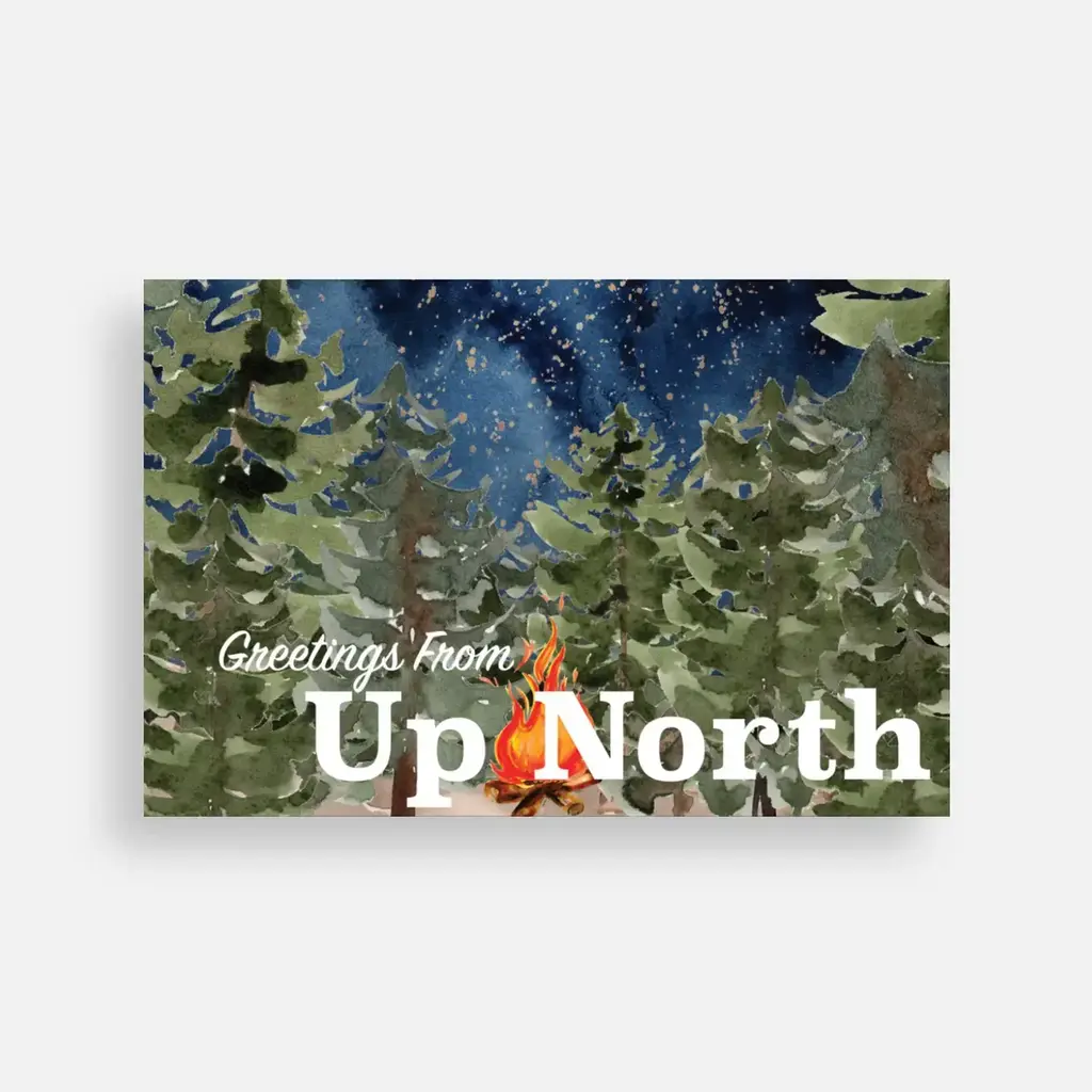 June Apothicarie "Greetings from Up North" Woods and Campfire Postcard