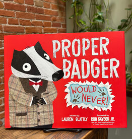 Lauren Glattly Proper Badger Would Never