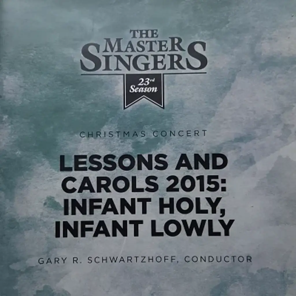 The Master Singers The Master Singers: Lessons & Carols 2015