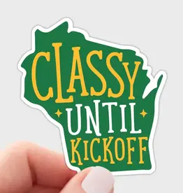 Yarnival (Faire) Classy Until Kickoff Wisconsin Sticker