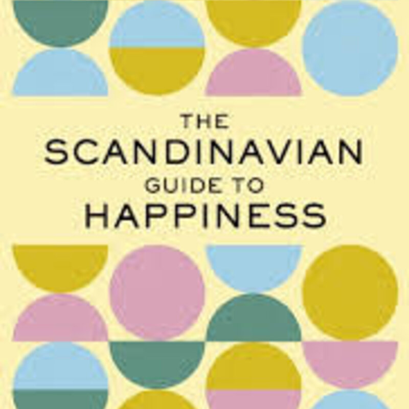 Skandisk The Scandinavian Guide to Happiness