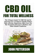CBD Oil For Total Wellness