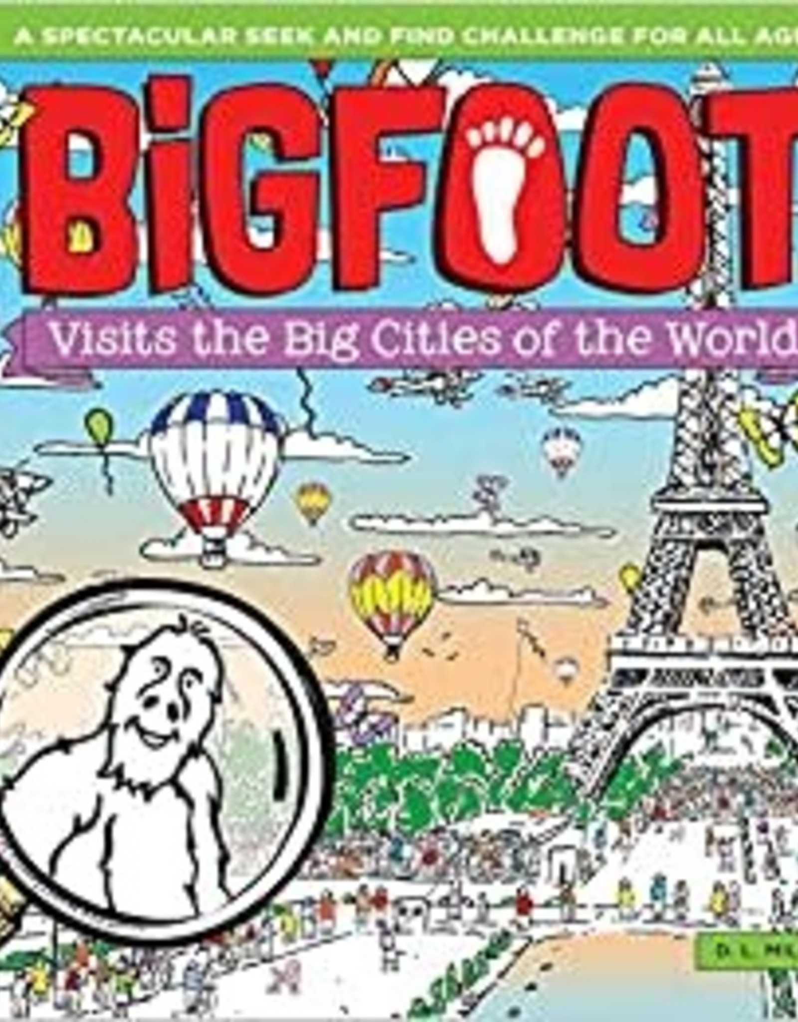 BigFoot Visits Big Cities of The World