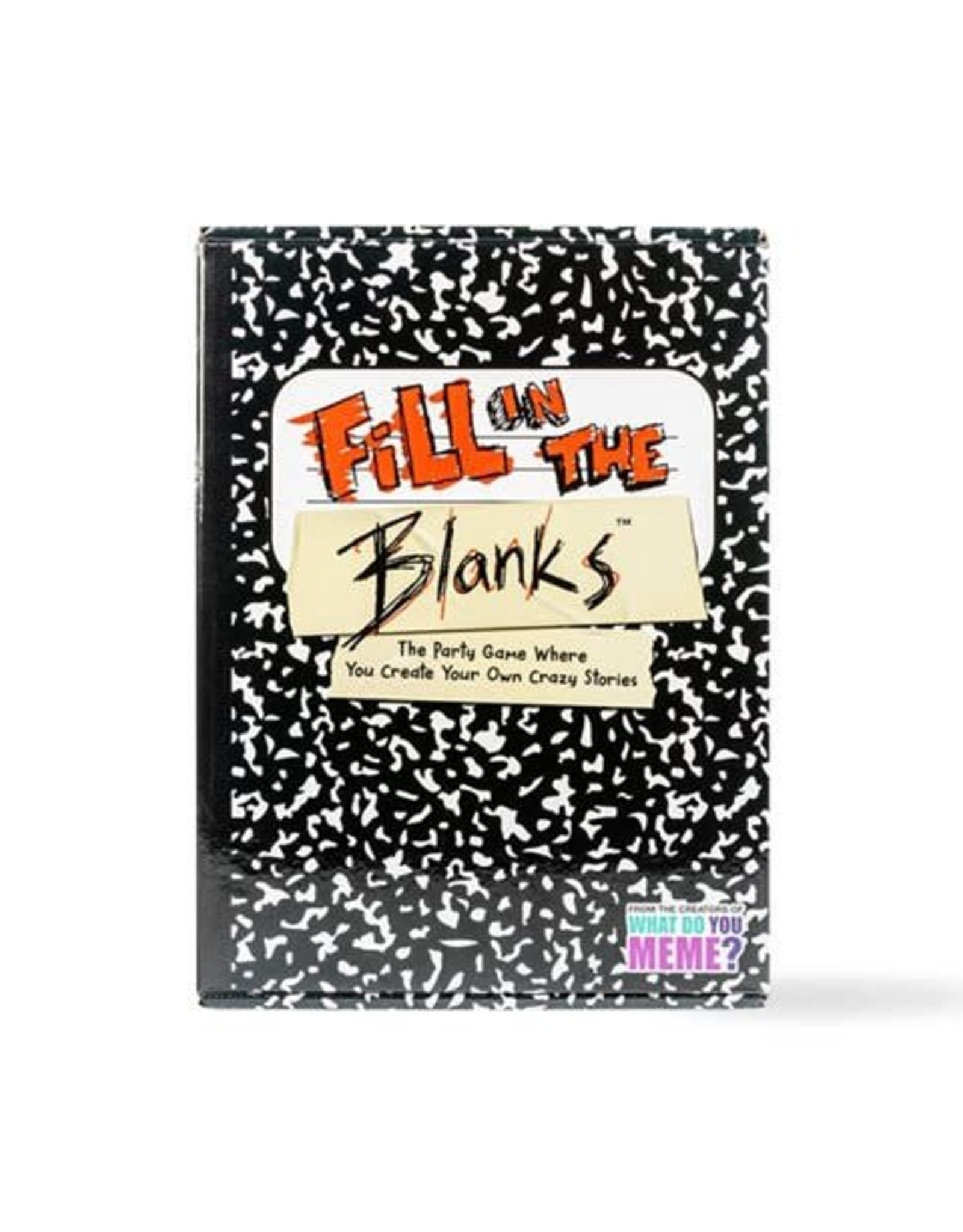 What Do You Meme Fill in the Blanks
