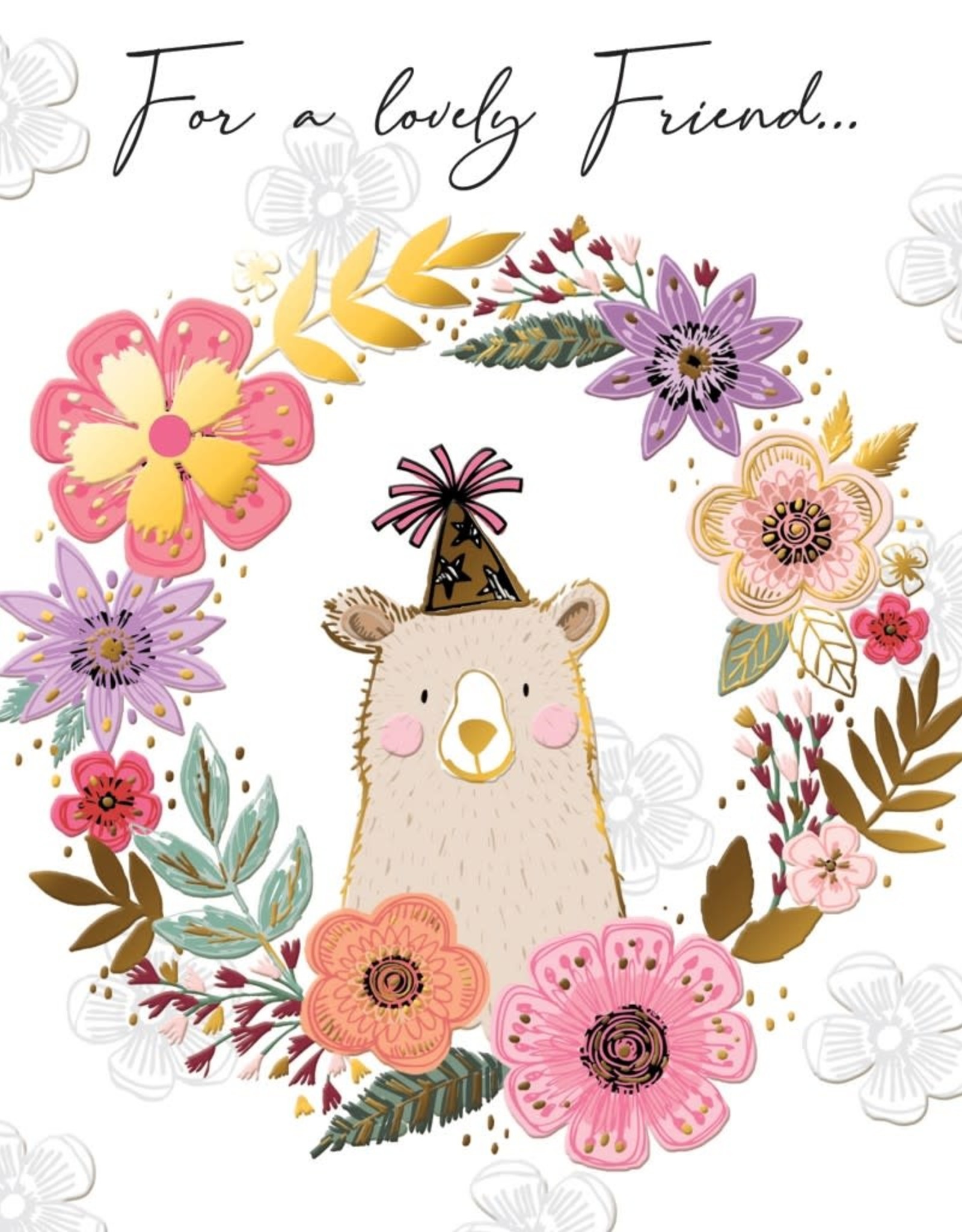 Incognito SUBLIME - FOR A LOVELY FRIEND... - BEAR (6'' x 6'') MESSAGE: … ON YOUR BIRTHDAY. ENJOY EVERY MINUTE OF YOUR SPECIAL DAY.