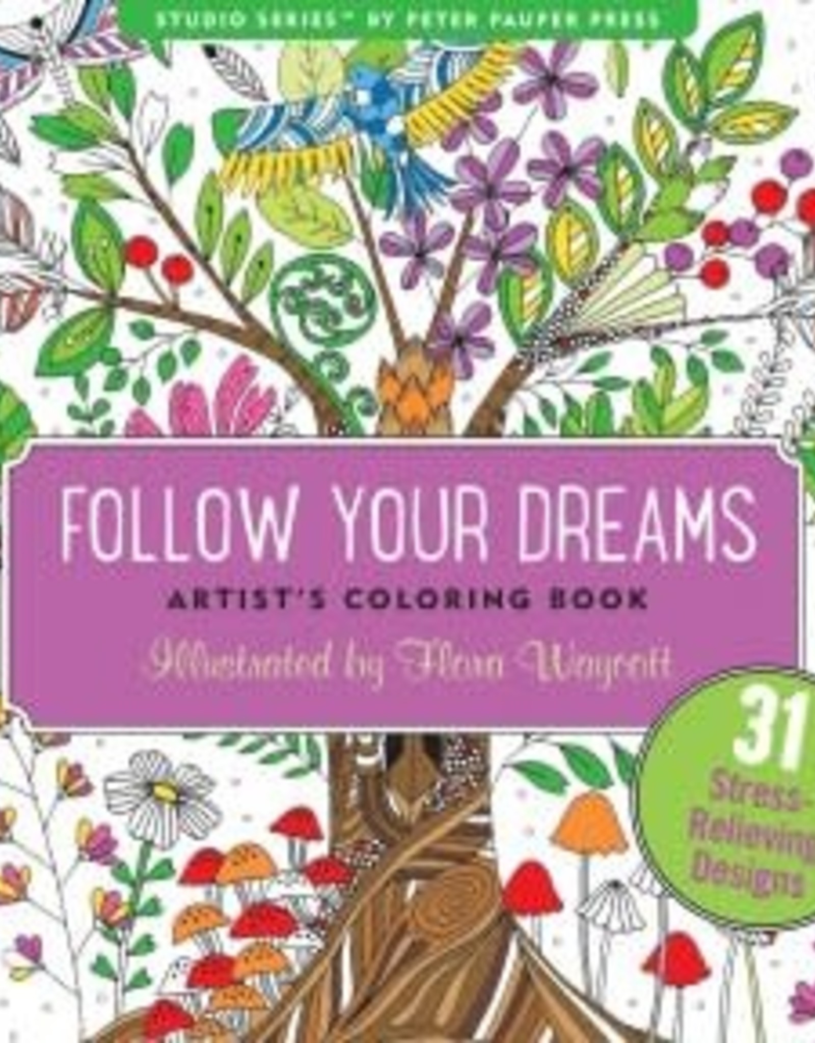 Peter Pauper Press FOLLOW YOUR DREAMS ARTIST'S COLORING BOOK