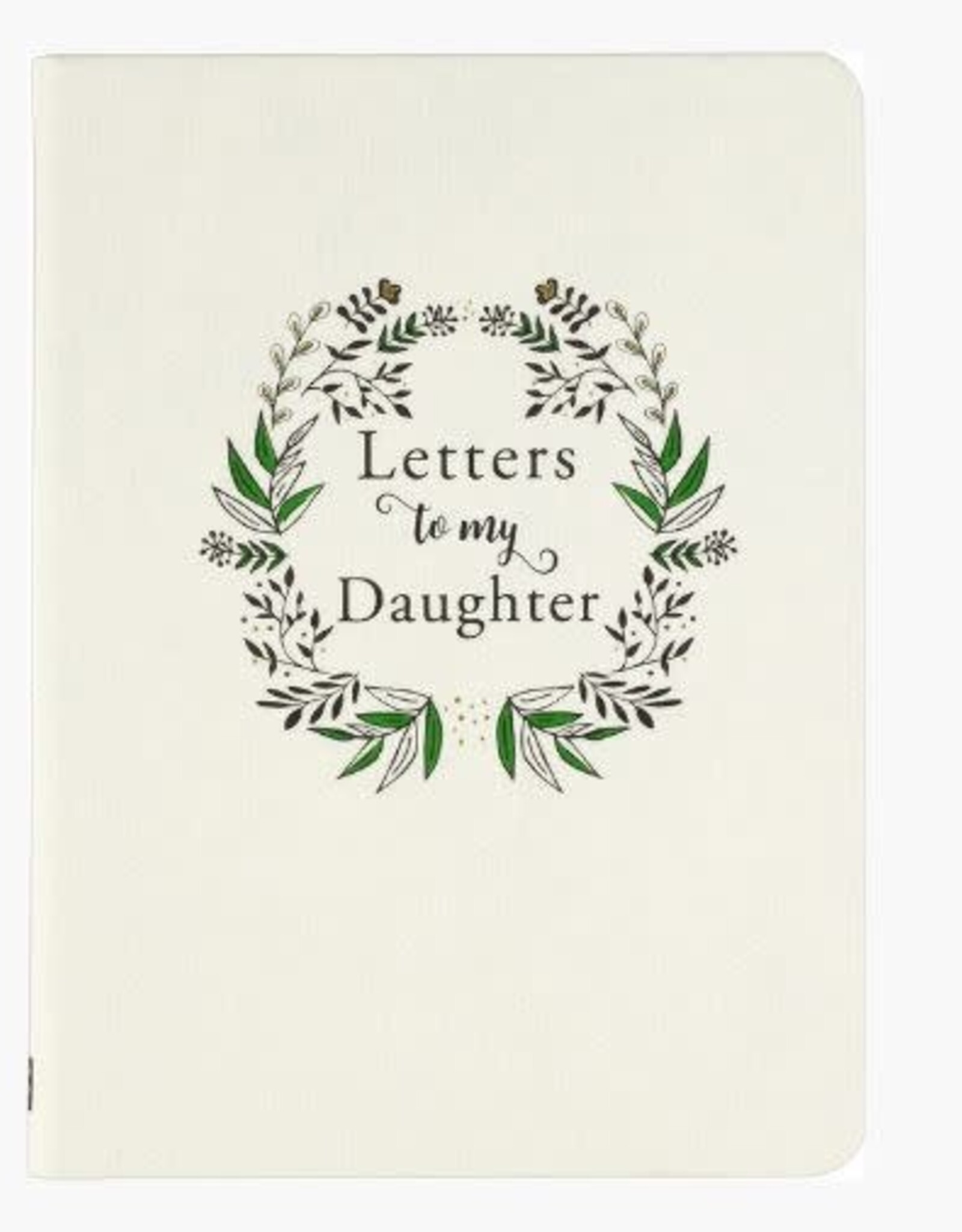 Peter Pauper Press LETTERS TO MY DAUGHTER