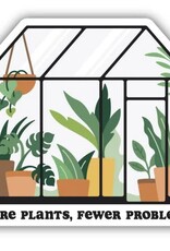 Stickers NW MORE PLANTS FEWER PROBLEMS GREENHOUSE - STICKER