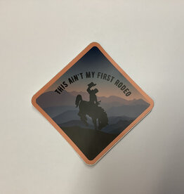 Stickers NW BUCKING BRONCO THIS AIN’T MY FIRST RODEO STICKER