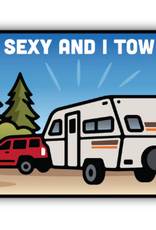 Stickers NW l'M SEXY AND I TOW IT TRAILER STICKER