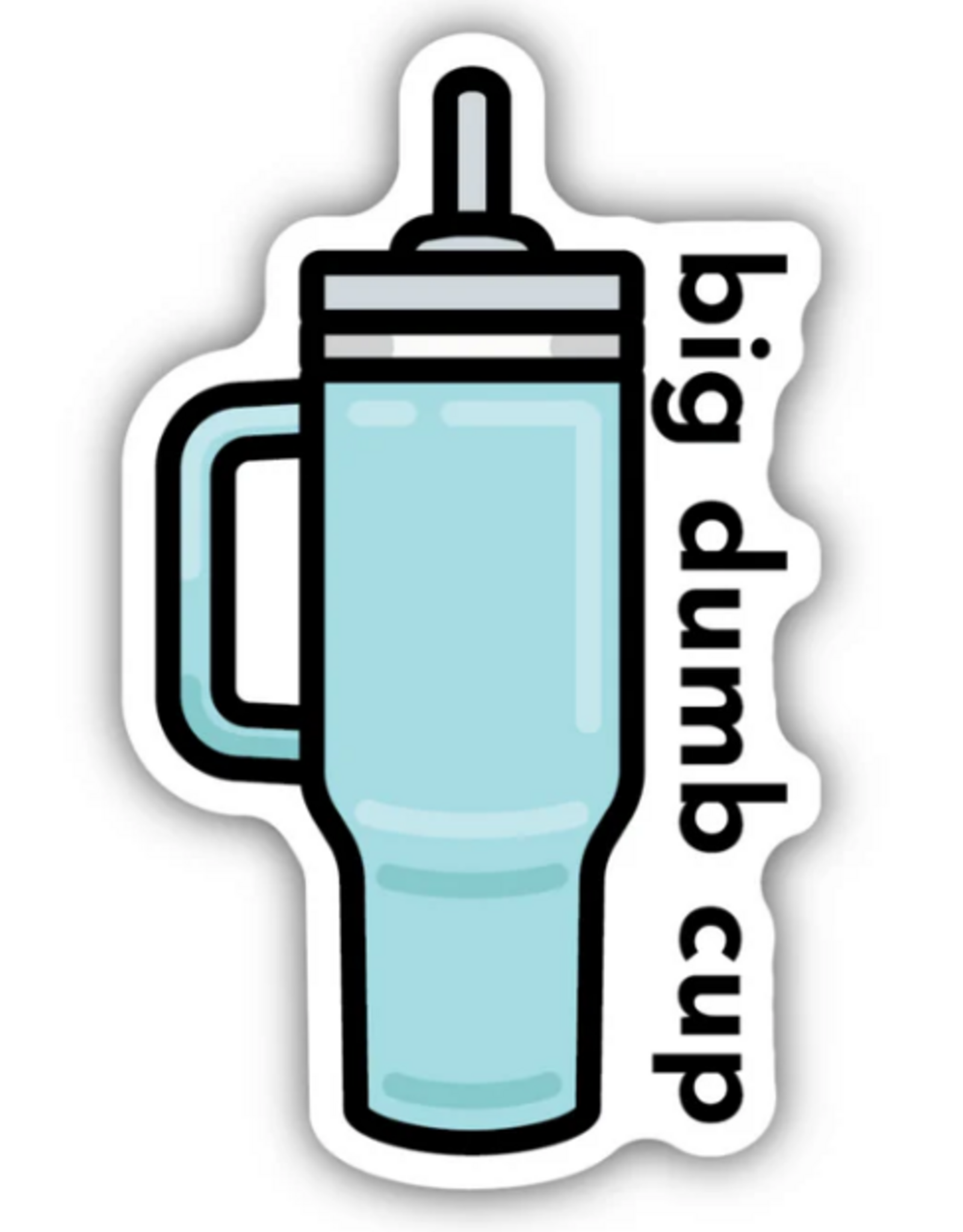 Stickers NW BIG DUMB CUP STICKER