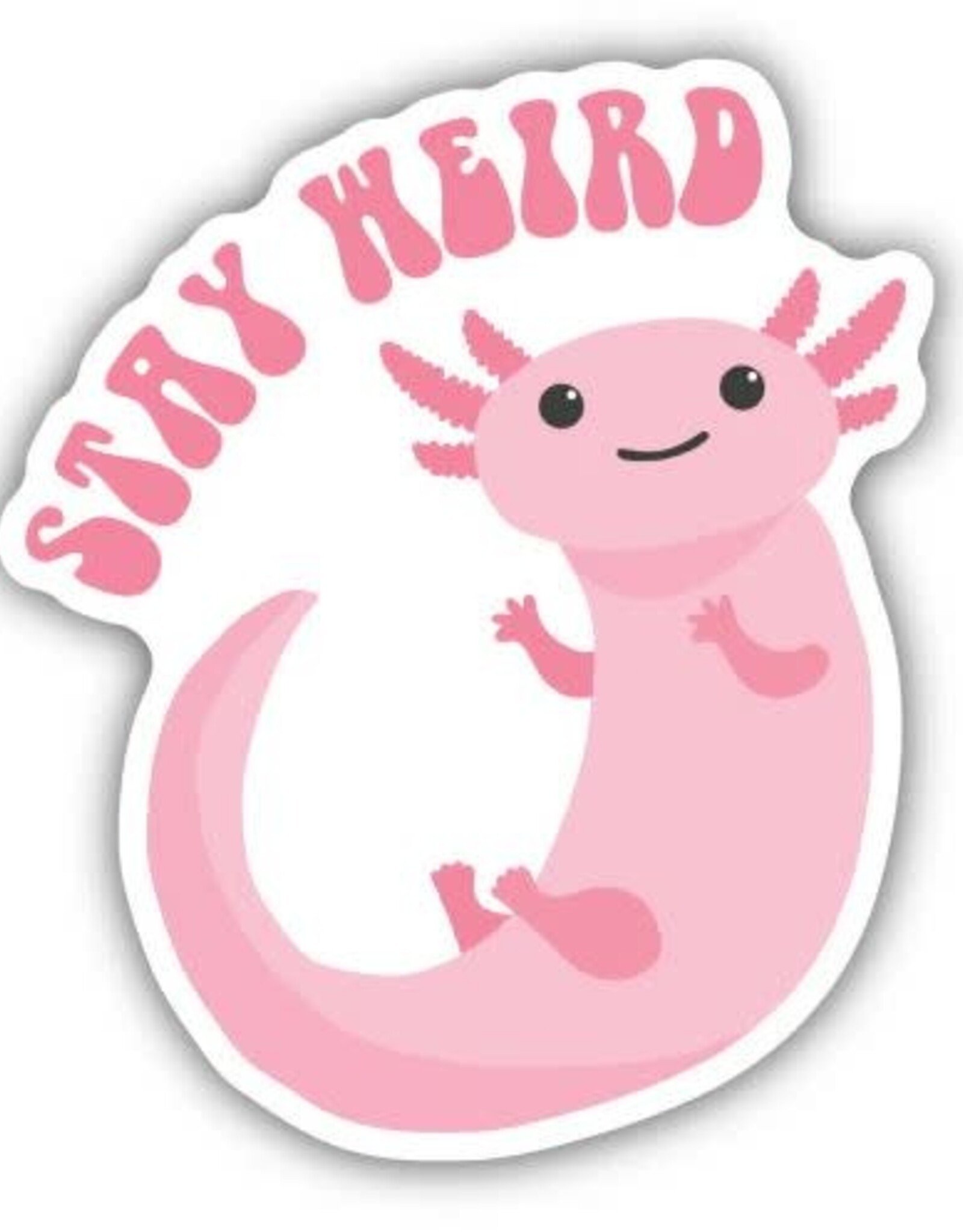 Stickers NW STAY WEIRD AXOLOTL STICKER