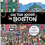 On the Loose in Boston