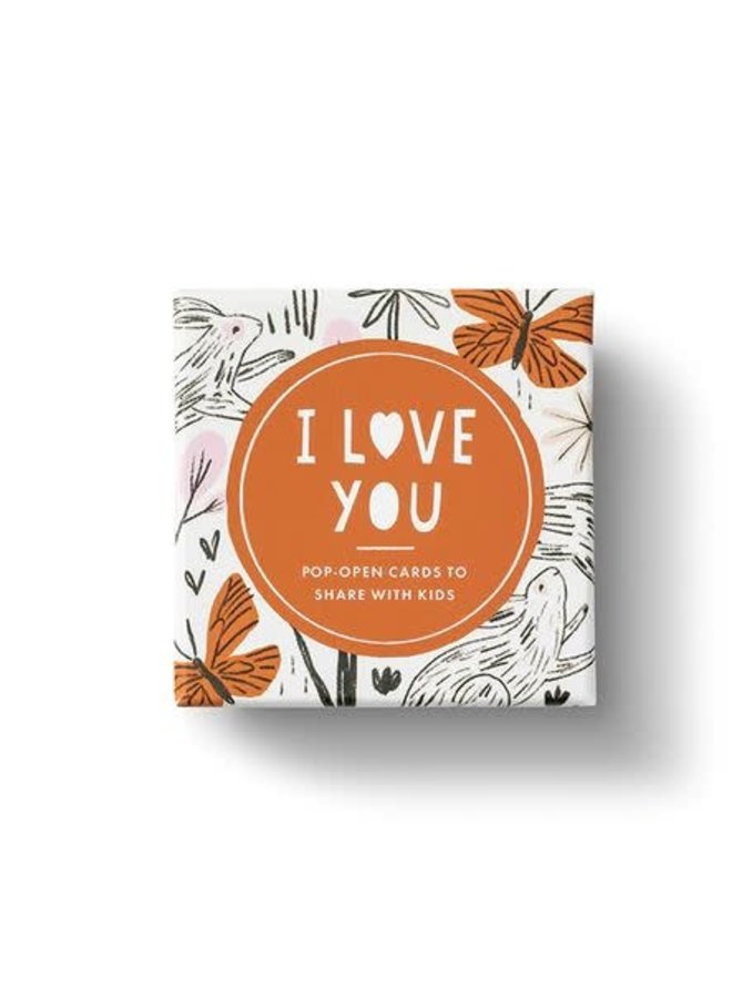 I LOVE YOU ThoughtFulls for Kids Pop-Open Cards