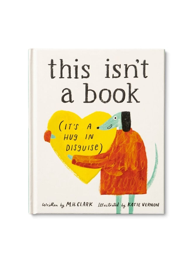 This Isn't a Book (it's a hug in disguise)