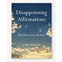 Disappointing Affirmations Book