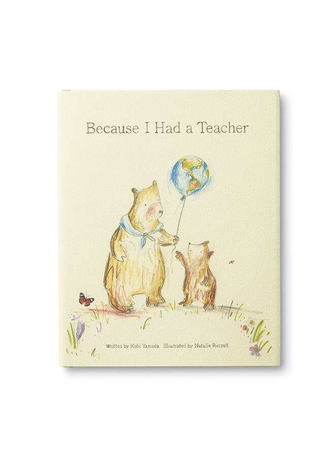 Because I Had A Teacher