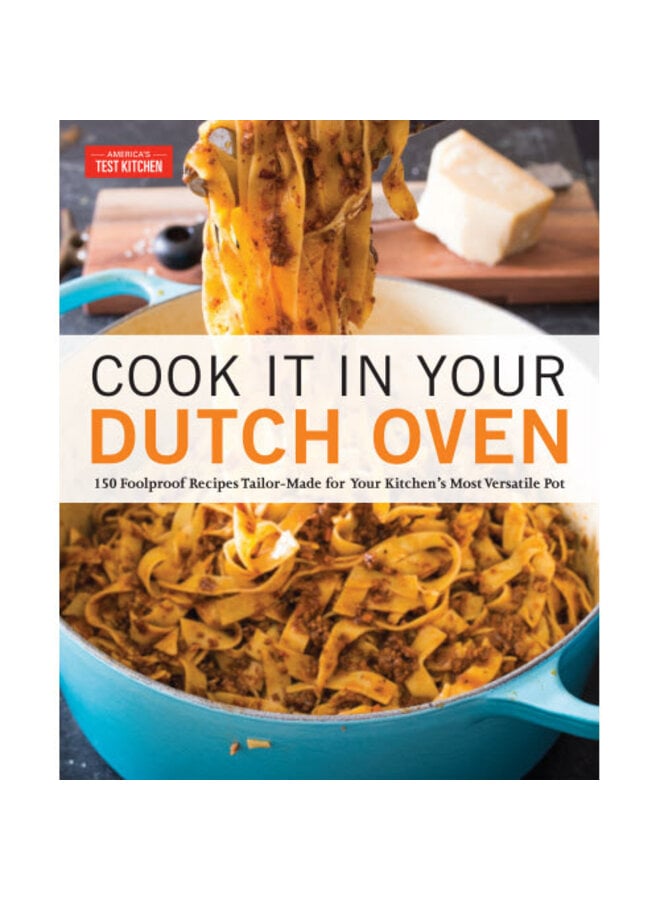 ATK Cook It in Your Dutch Oven
