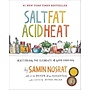 Salt Fat Acid Heat Cookbook