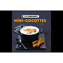 Mini Cocotte Cookbook