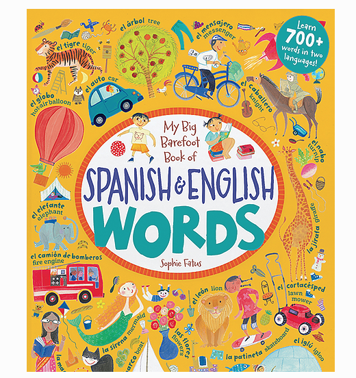 Barefoot Book Of Spanish English Words Maria Luisa Boutique
