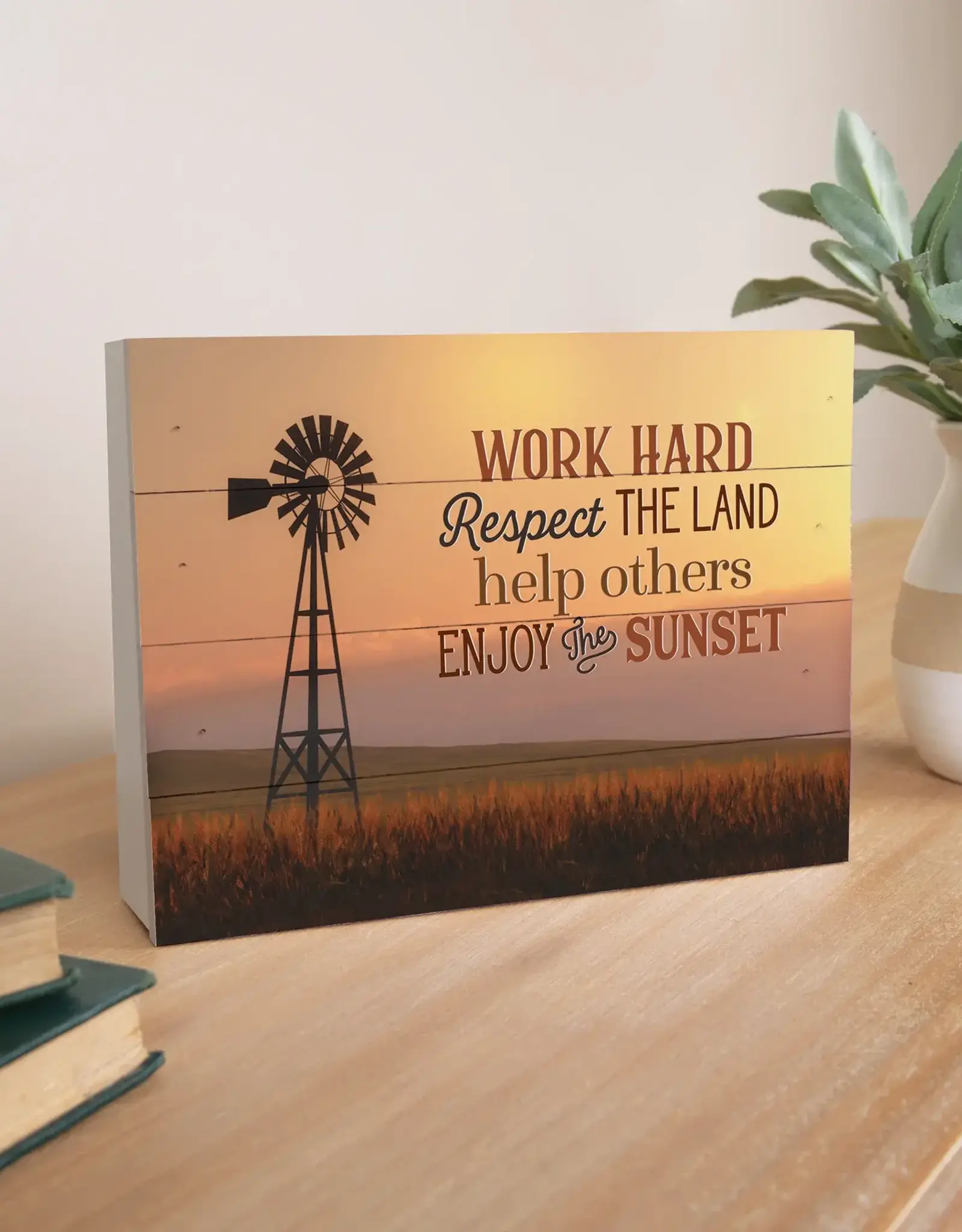 Work Hard Respect The Land Wooded Block Western Sign