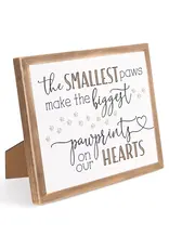 The Smallest Paws Make The Biggest Pawprints On Our Hearts Framed Sign
