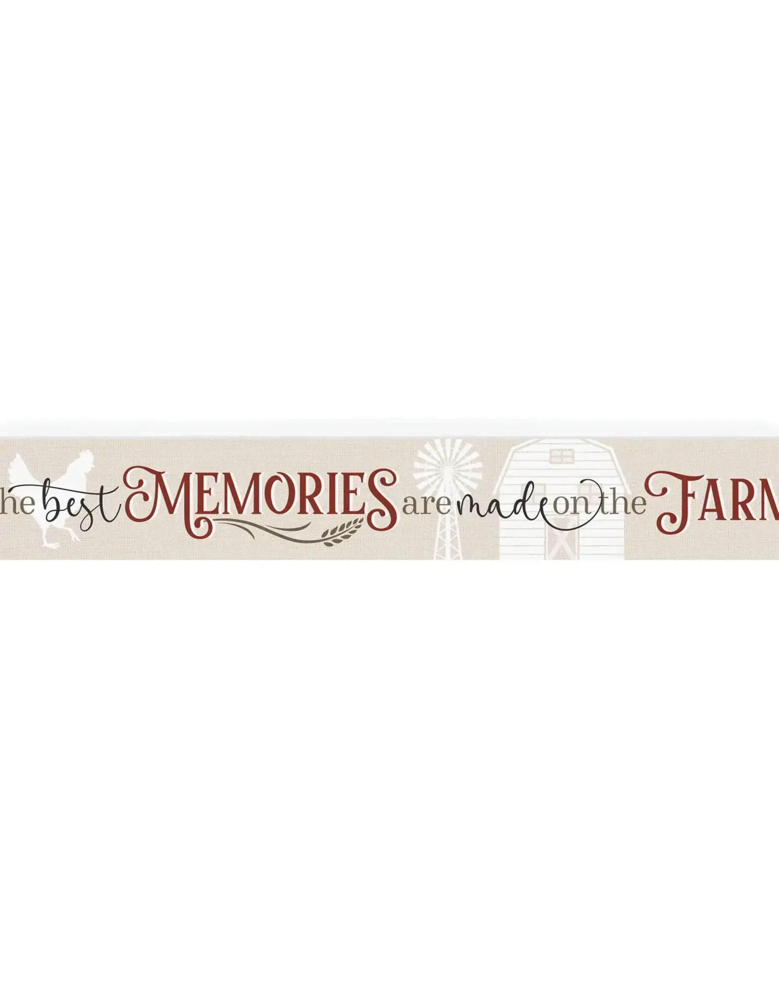 The Best Memories Are Made On The Farm Wooden Sign