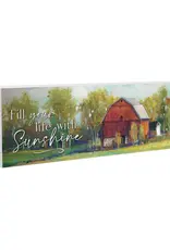 Fill Your Life With Sunshine Wooden Sign